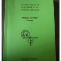 "South Carolina Department of Mental Health, Annual Report, 1980-81"