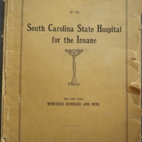 Superintendent's Report for the Eighty-Six Annual Report of the South Carolina State Hospital for the Insane for the Year 1909.