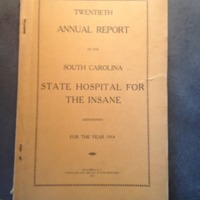 "Ninetieth Annual Report of the South Carolina State Hospital for the Insane for the year 1914"