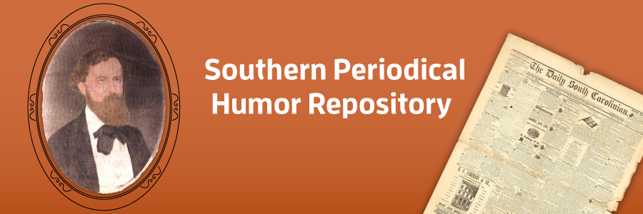 Southern Periodical Humor Repository